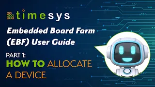 P1 Timesys Embedded Board Farm (EBF) User Guide: Allocating a Device to a User