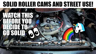 Solid roller cams and street use! LT1 SBC Gen1 / Gen2 Watch this video before you decide to go solid