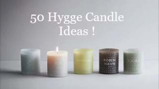 hygge candle Ideas!