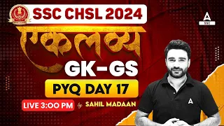 SSC CHSL 2024 | SSC CHSL GK GS Class By Sahil Madaan | SSC CHSL GK GS Previous Year Question #17