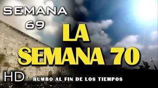 "Las 70 Semanas de Daniel" Explicación y Origen 69