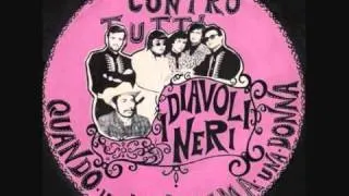 I Diavoli Neri ♪ Quando Un Uomo Ama Una Donna (1967)