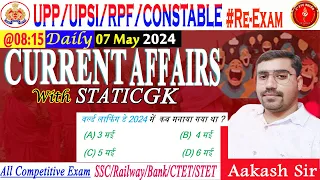 🔴7 May 2024 Current Affairs & Static GK Day-49| Daily Current Affairs | CHSL,UPP RE-EXAM, CGL