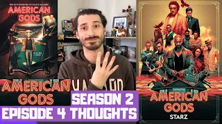 American Gods Season 2 Episode 4 THOUGHTS