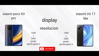 Xiaomi poco X3 pro vs Xiaomi mi 11 lite | comparación |