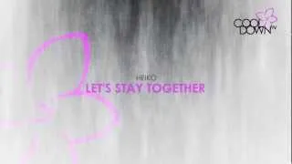 Let's Stay Together - Heiko (Lounge Tribute to "Al Green") / CooldownTV