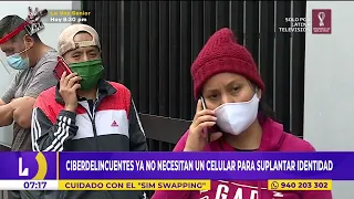 Sim swapping: Ciberdelincuentes ya no necesitan un celular para suplantar identidad