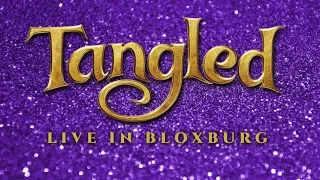 Tangled In Bloxburg - Official Trailer