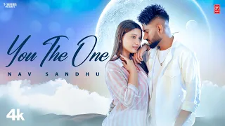 YOU THE ONE (Official Video) | Nav Sandhu | Khushi Verma | Latest Punjabi Songs 2024