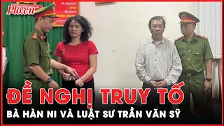 Đề nghị truy tố bà Đặng Thị Hàn Ni và luật sư Trần Văn Sỹ | PLO