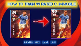 How To Train 99 Rated C. Immobile To Max Level In Pes 2023 Mobile