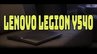 Обзор ноутбука Lenovo Legion Y540-15