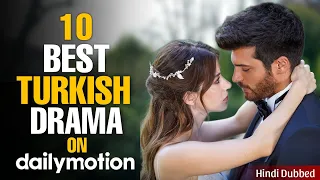 10 Best Turkish Drama on Dailymotion App Hindi Dubbed | Drama Spy