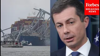 JUST IN: White House Holds Press Briefing With Sec. Pete Buttigieg After Baltimore Bridge Collapse