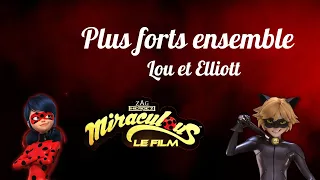 Lou & Elliott 🐞 Plus forts ensemble 😸 [PAROLES/LYRICS]