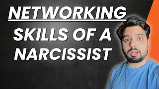 Predatory Networking Skills of a Narcissist
