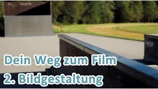 Video 2 - Bildegestaltung | Bavaria Filmstadt