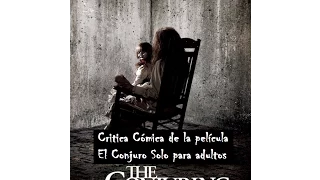 Critica Cómica de la película de terror El Conjuro Solo para adultos