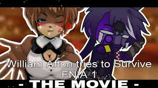 William Afton tries to survive FNIA 1 (FULL MOVIE) || GC