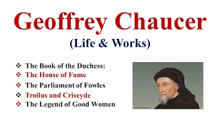 History of English Literature | Geoffrey Chaucer Life & Works | Age of Chaucer |  Summary of Works |