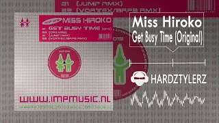 Miss Hiroko - Get Busy Time (Original)