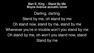 Ben E. King - Stand By Me (Boyce Avenue acoustic cover) Lyrics