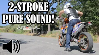 2 Stroke SUPERMOTO | PURE SOUND and FUN | KTM 250 EXC