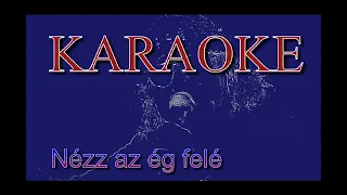 Nézz az ég felé---Charlie----KARAOKE