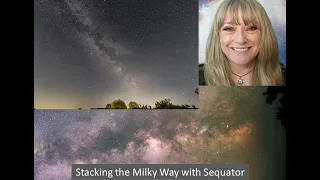 How to Stack Milky Way Images Using Sequator - Tutorial