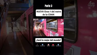 Ya se abrió la NUEVA línea 1 del metro de la CDMX | PARTE 3 #metrocdmx #nuevalínea1
