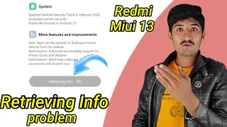 how to fix miui 13 retrieving info update/retrieving info problem/miui 13 retrieving update problem