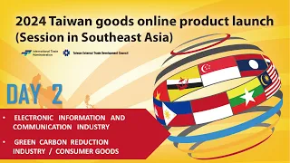 Taiwan Goods Online Product Launch 2024 ( Session in Southeast Asia ) DAY 2_Part 2