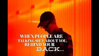 Powerful Motivational Speech: What To Do When People Talk About You Behind Your Back.