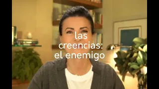 Las creencias: el enemigo