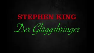 DER GLÜGGSBRINGER | Stephen King | Nimmer & Mehr | HÖRBUCH | Kurzgeschichte