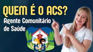 QUEM É O ACS (AGENTE COMUNITÁRIO DE SAÚDE)? | Profª Juliana Mello