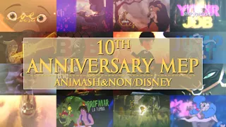 10th Anniversary MEP (Animash&Non/Disney)