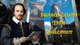 Business Lessons from Shakespeare: Timeless Wisdom for Modern Entrepreneurs