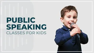 Public Speaking Classes For Kids