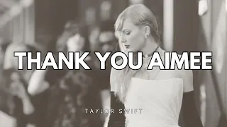 Taylor Swift - thanK you aIMee (Tradução)