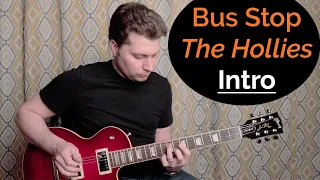 Bus Stop - The Hollies Guitar Lesson Intro | Quick Licks - How To Play