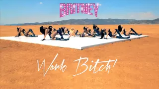 Britney Spears - Work B**ch (Official Video-Audio Version)