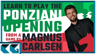 Is the Ponziani Opening Good? Magnus Carlsen thinks so!