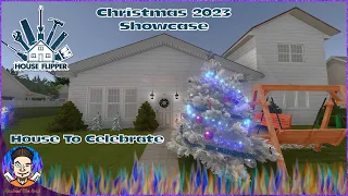 House Flipper Showcase 84: House To Celebrate - Christmas House 2023!