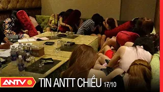 Tin An Ninh Trật tự Nóng Nhất 24h Chiều 17/10/2021 | Tin Tức Thời Sự Việt Nam Mới Nhất | ANTV