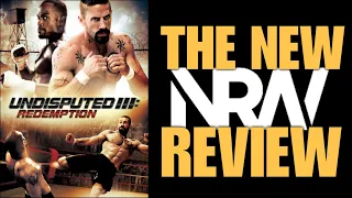 Undisputed 3: Redemption Review! #TheNewRevieW! #NRW! #NerdsRuleTheWorld! #undisputed3