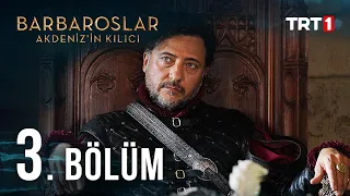 Barbaroslar Akdeniz'in Kılıcı 3. Bölüm