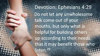 Devotion Ephesians 4:29-Building one another up