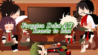 || Forgotten Deku AU reacts to him || Part 2 || Credits in Description || __urxvity ||