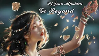 Go Beyond feat. Tiffany Desrosiers ( Trance Mix Dj Jean Alpohim )